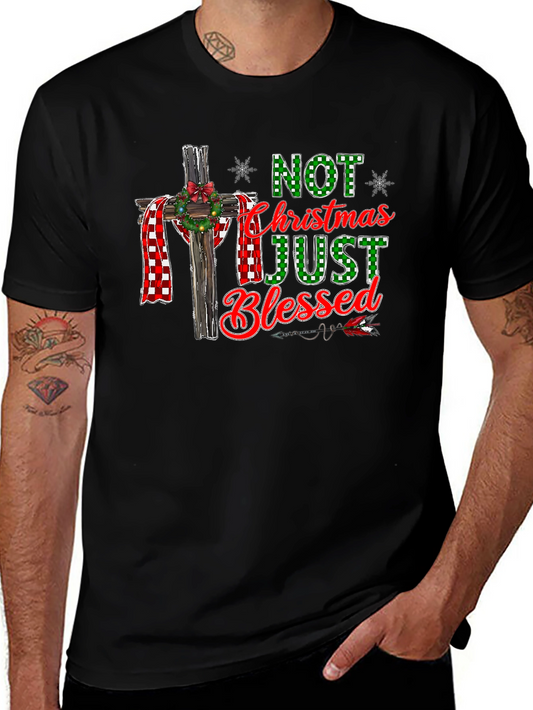 Not Just Christmas Blessed T-Shirt