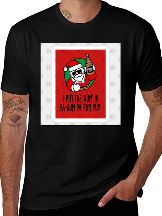 Rum Christmas T-Shirt - I Put The Rum In Pa-Rum-Pa-Pum-Pum