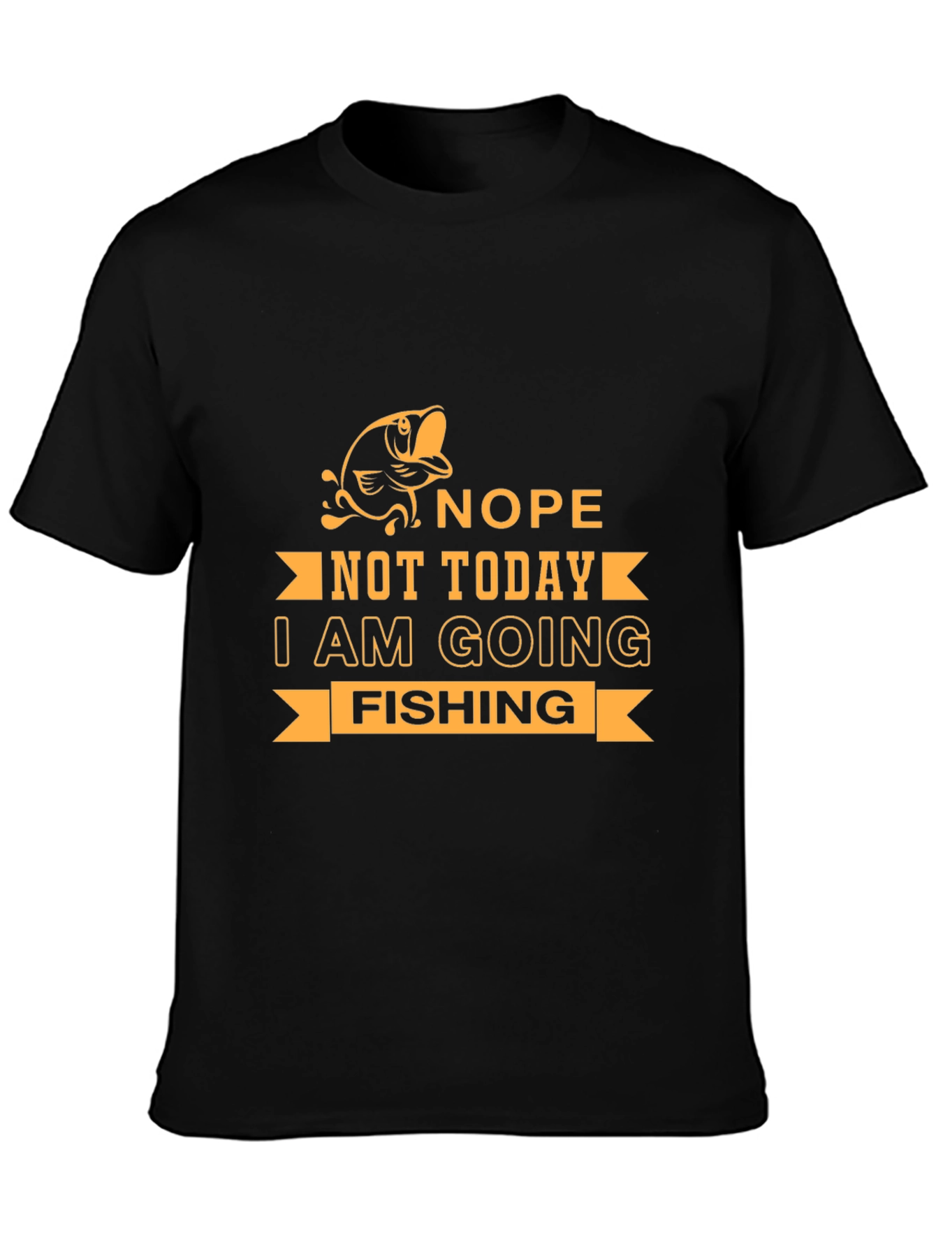 Funny Fishing T-Shirt - Nope Not Today
