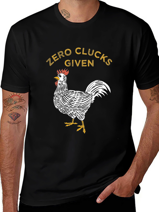 Zero Clucks Given Rooster Graphic T-Shirt