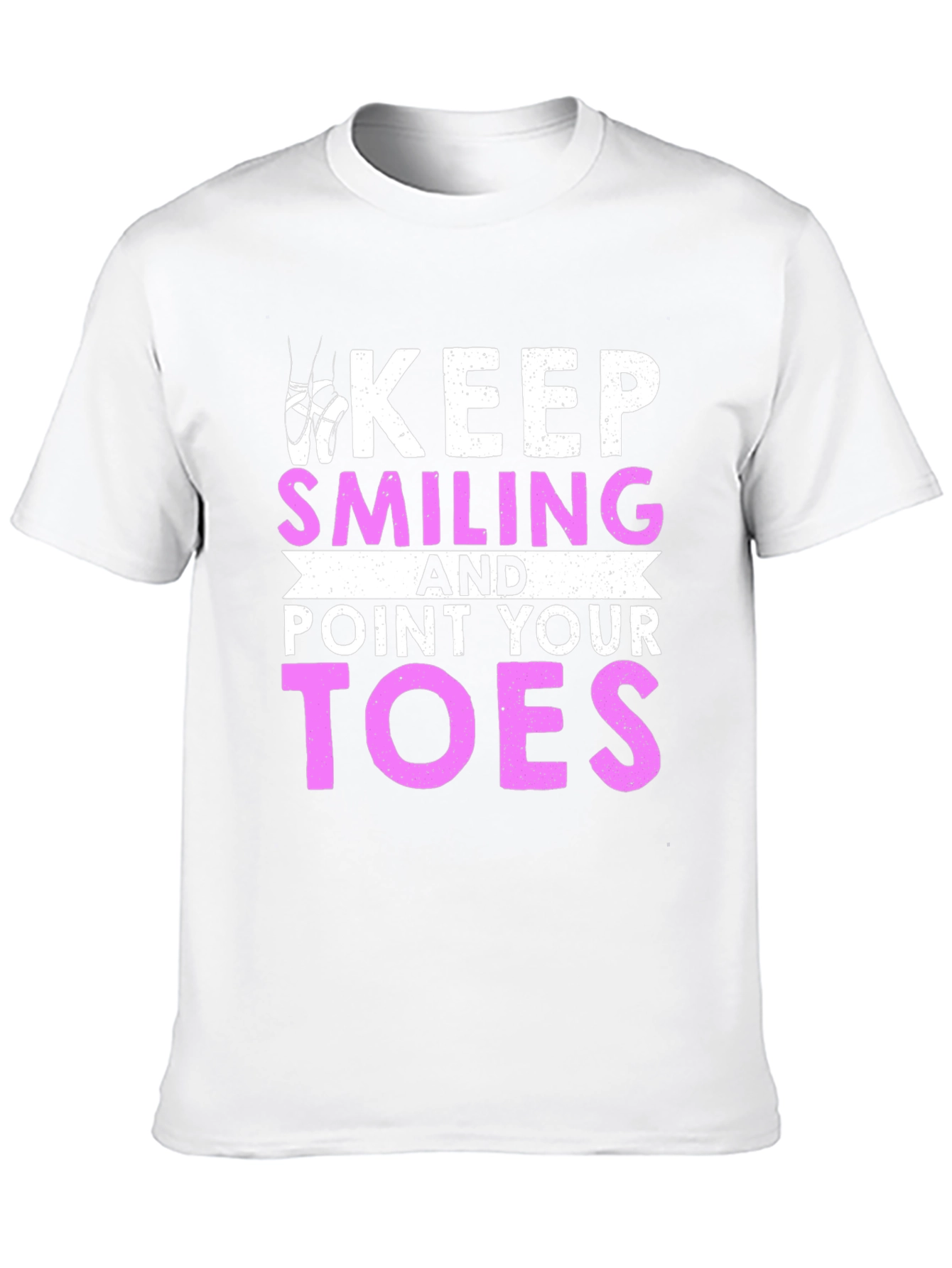 Keep Smiling Ballet T-Shirt - Dance Inspiration