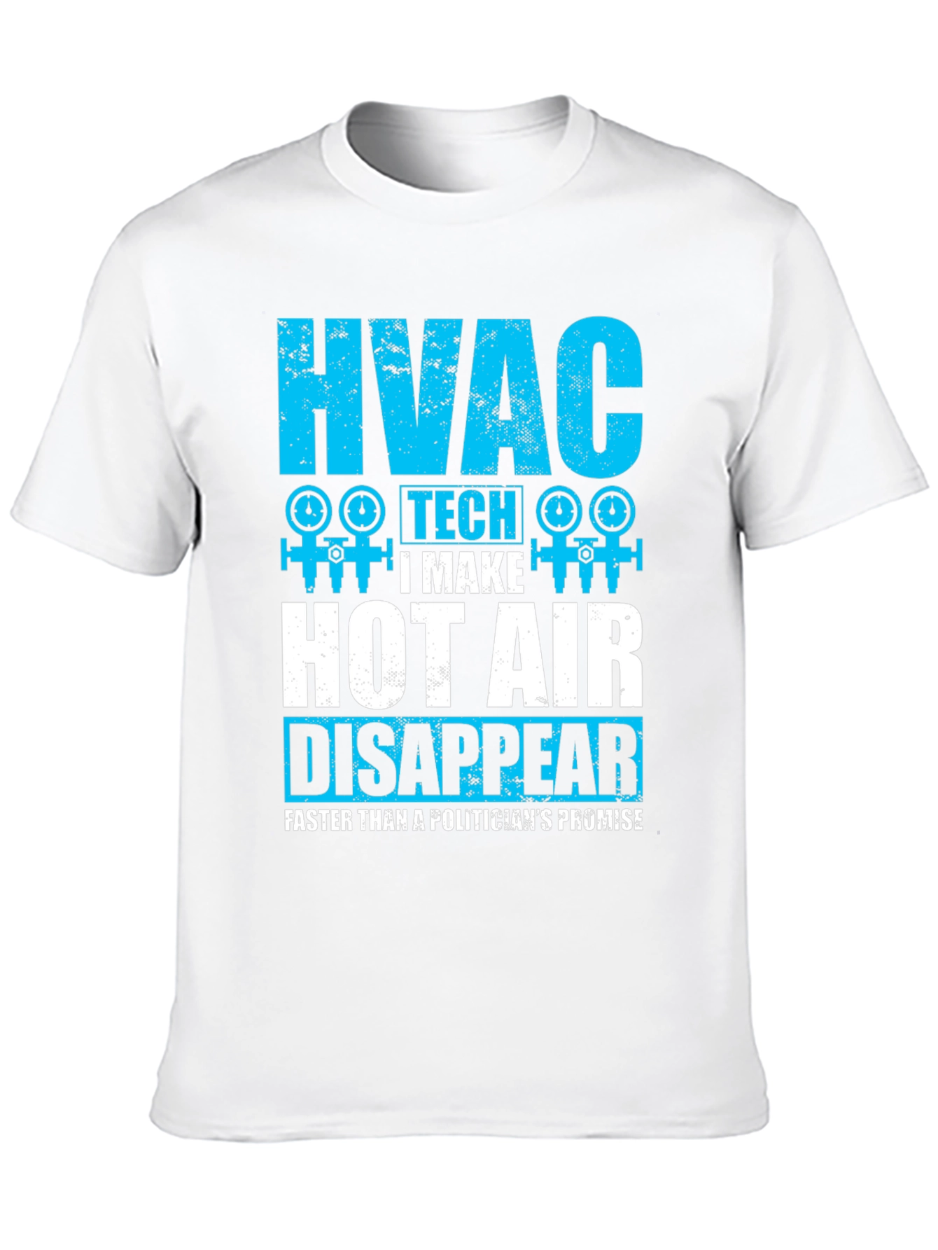HVAC Tech Hot Air Disappear T-Shirt