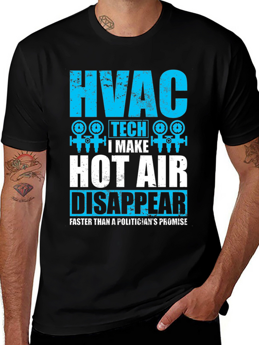 HVAC Tech Hot Air Disappear T-Shirt