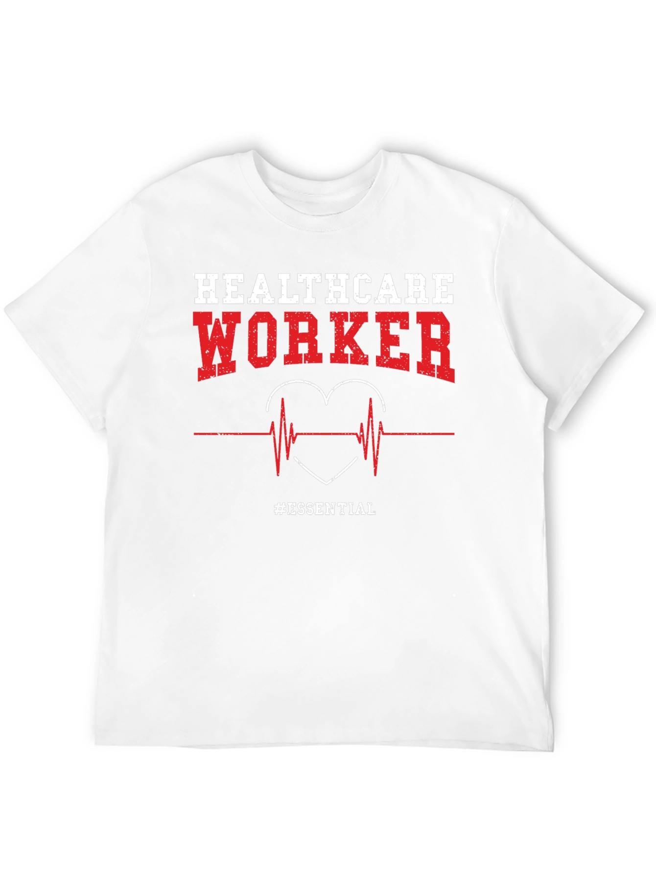 Healthcare Worker Essential T-Shirt