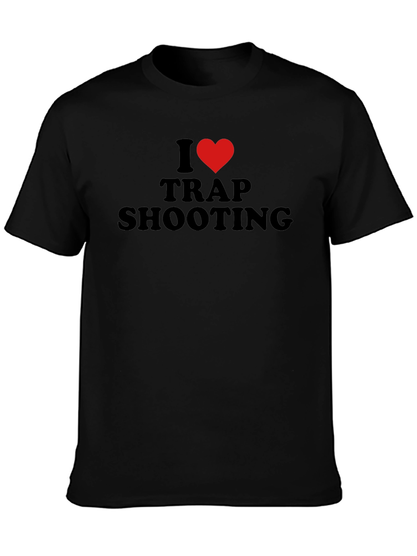 I Love Trap Shooting T-Shirt - Black