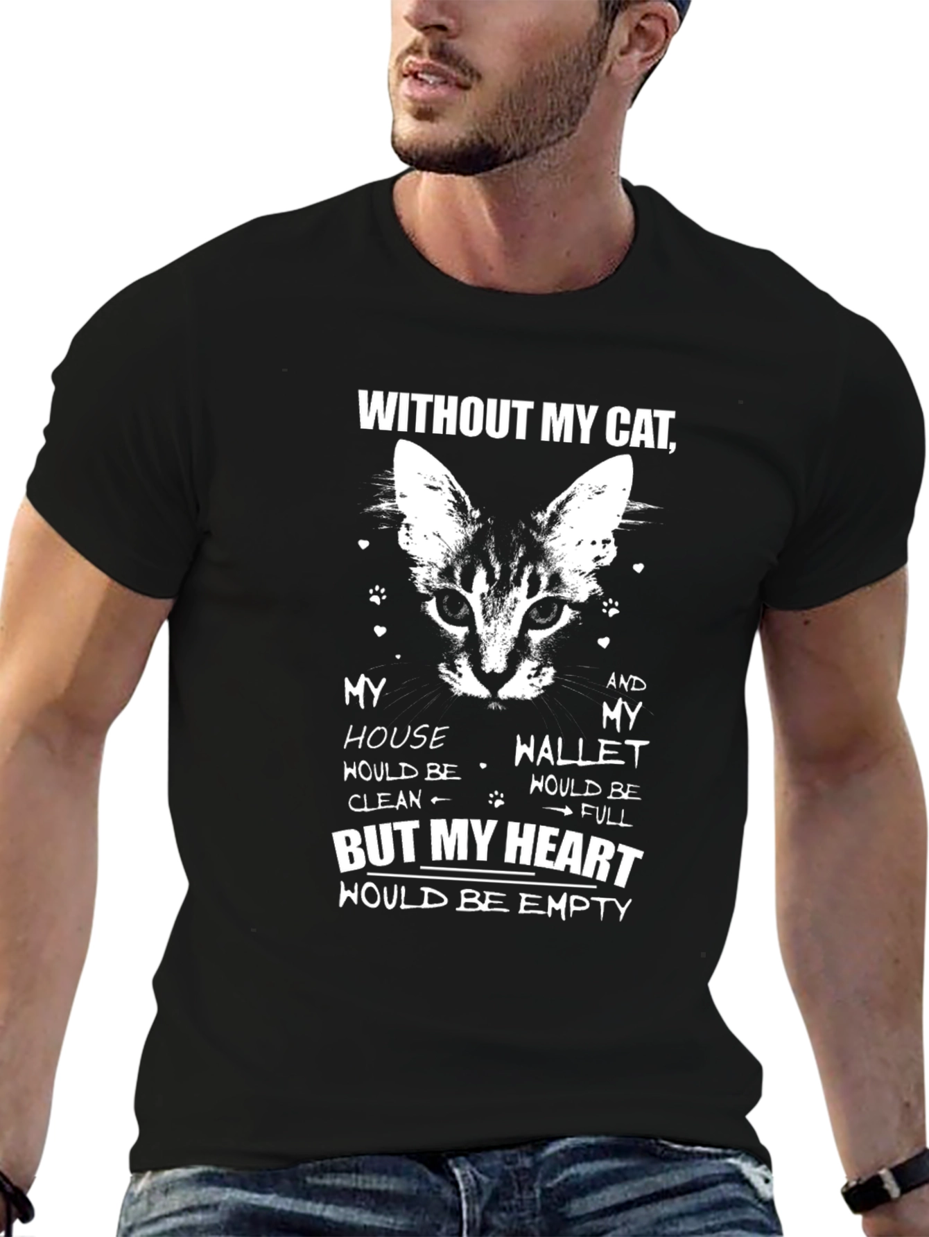 Without My Cat T-Shirt - Cat Lover Gift