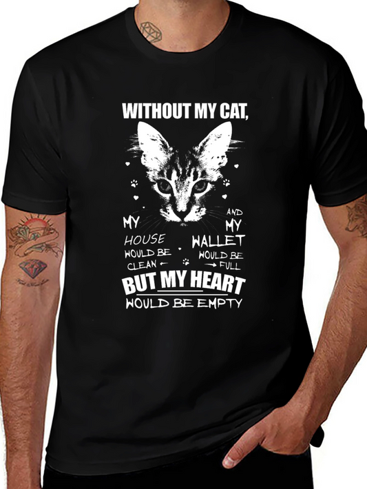 Without My Cat T-Shirt - Cat Lover Gift