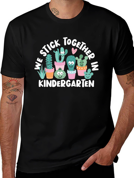 We Stick Together Kindergarten T-Shirt