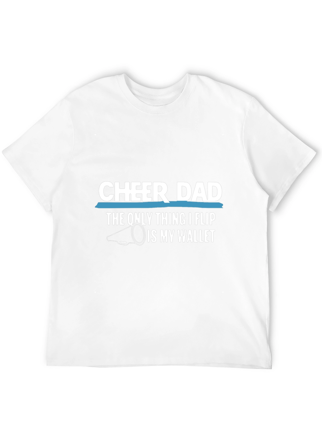 Cheer Dad T-Shirt - Funny Cheerleading Father Tee