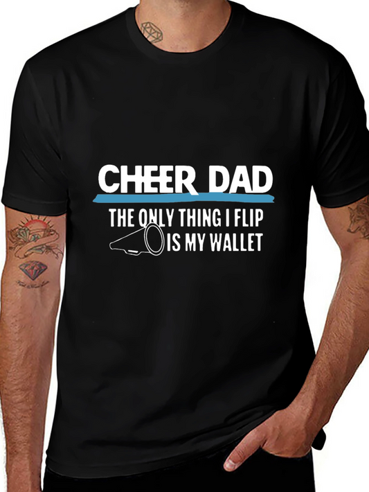 Cheer Dad T-Shirt - Funny Cheerleading Father Tee