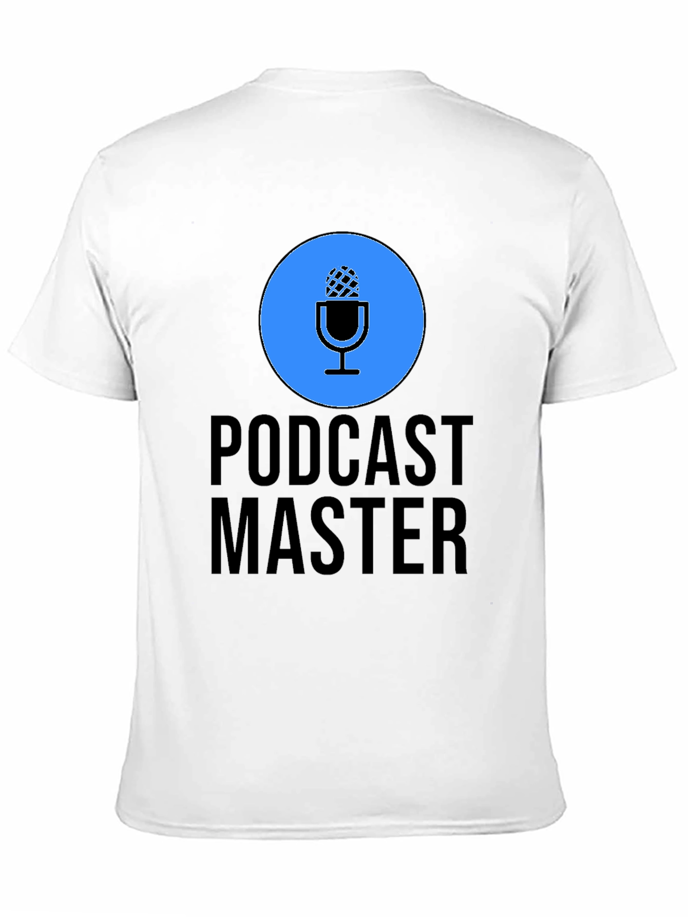 Podcast Master T-Shirt - Podcasting Apparel