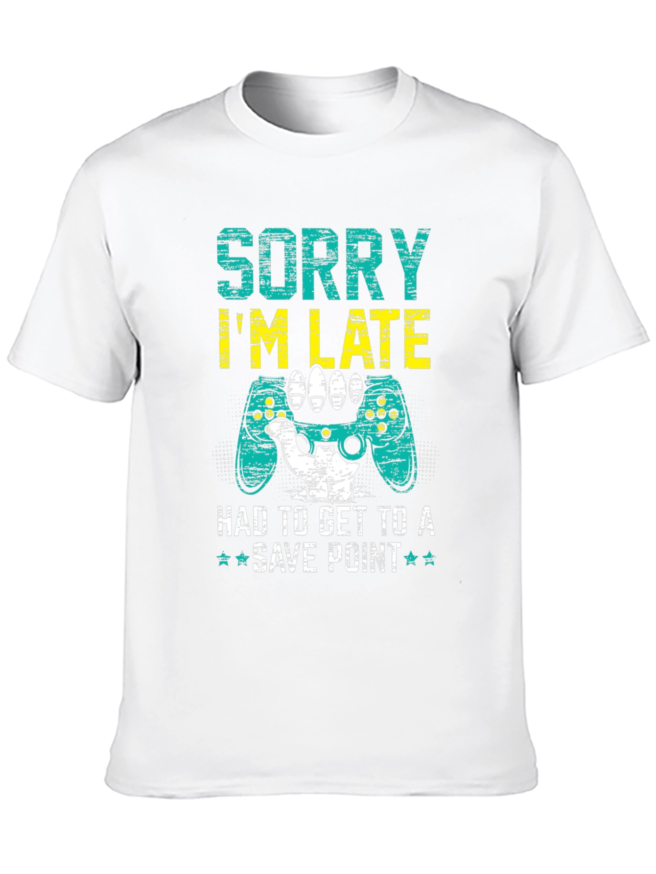 Gamer Excuse T-Shirt: Sorry Im Late!
