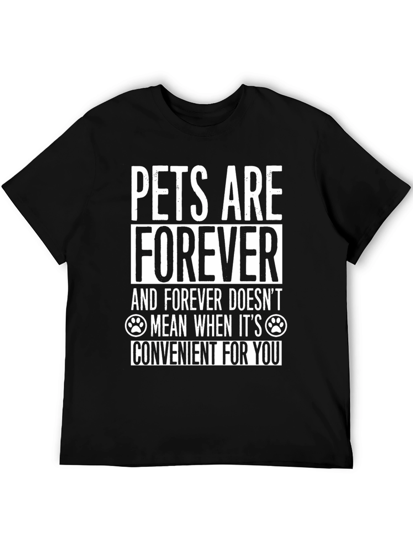 Pets Are Forever Graphic T-Shirt