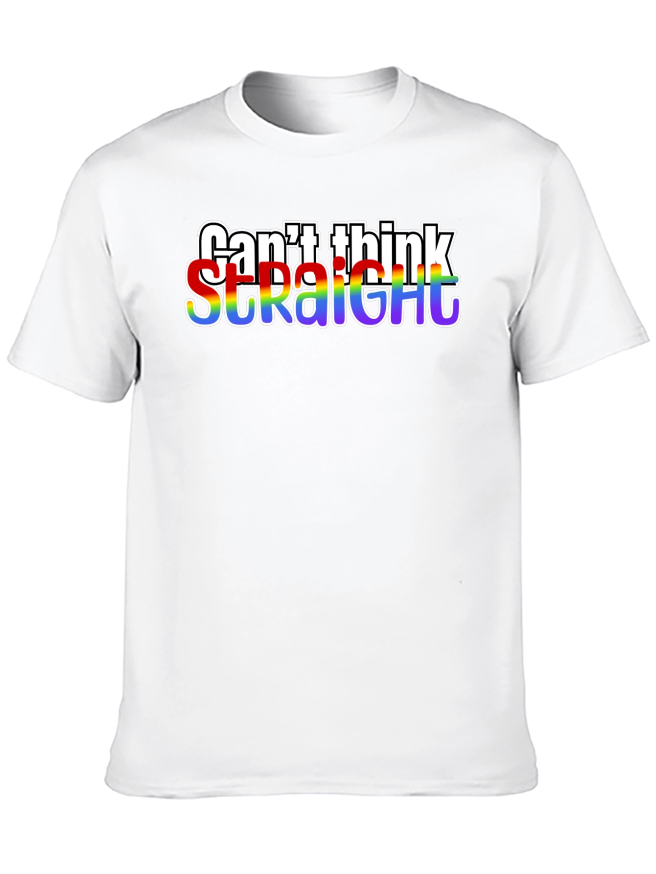 Cant Think Straight LGBTQ+ Pride T-Shirt
