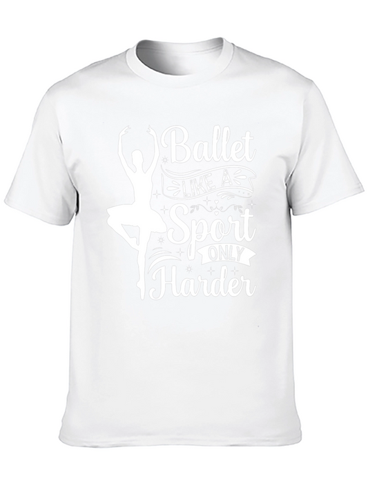 Ballet Like a Sport T-Shirt