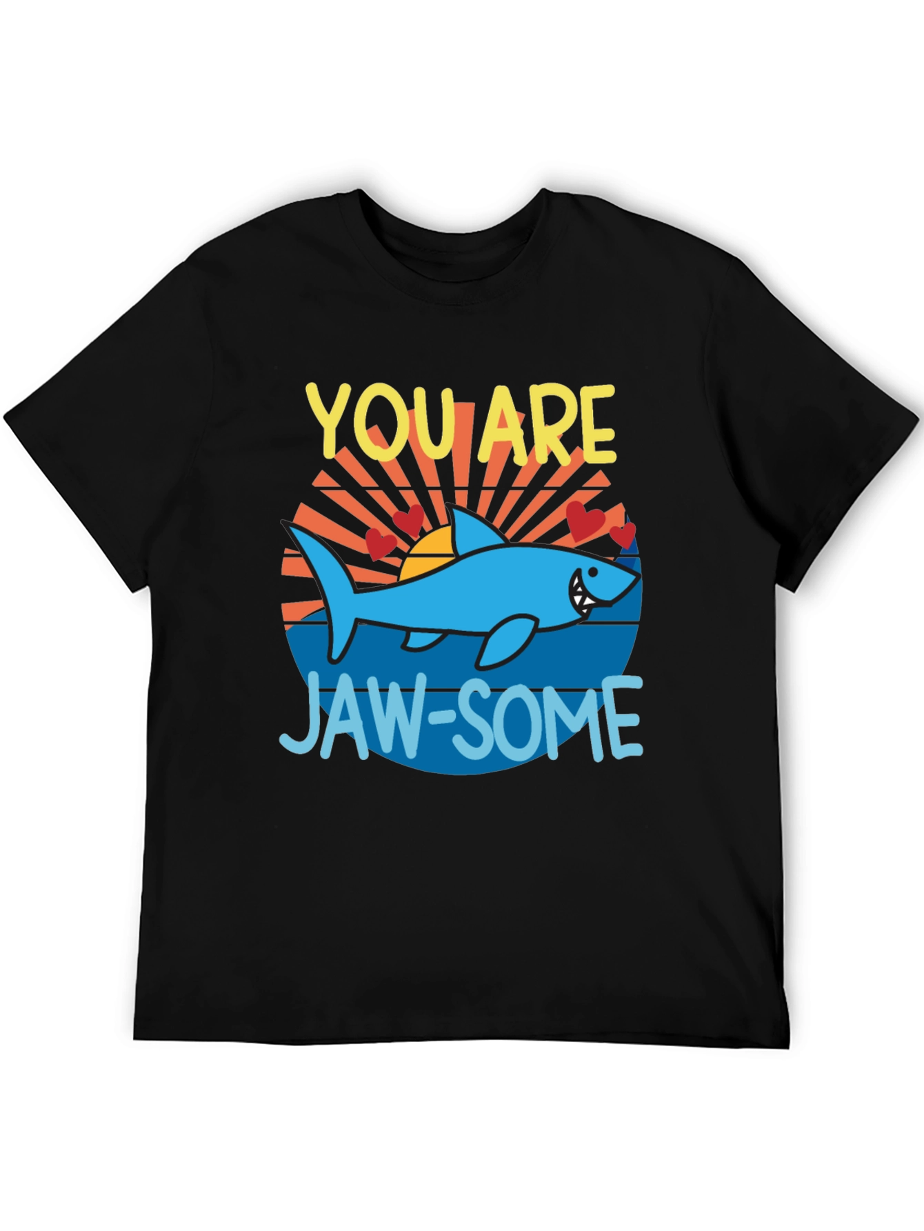 You Are Jaw-Some Shark T-Shirt