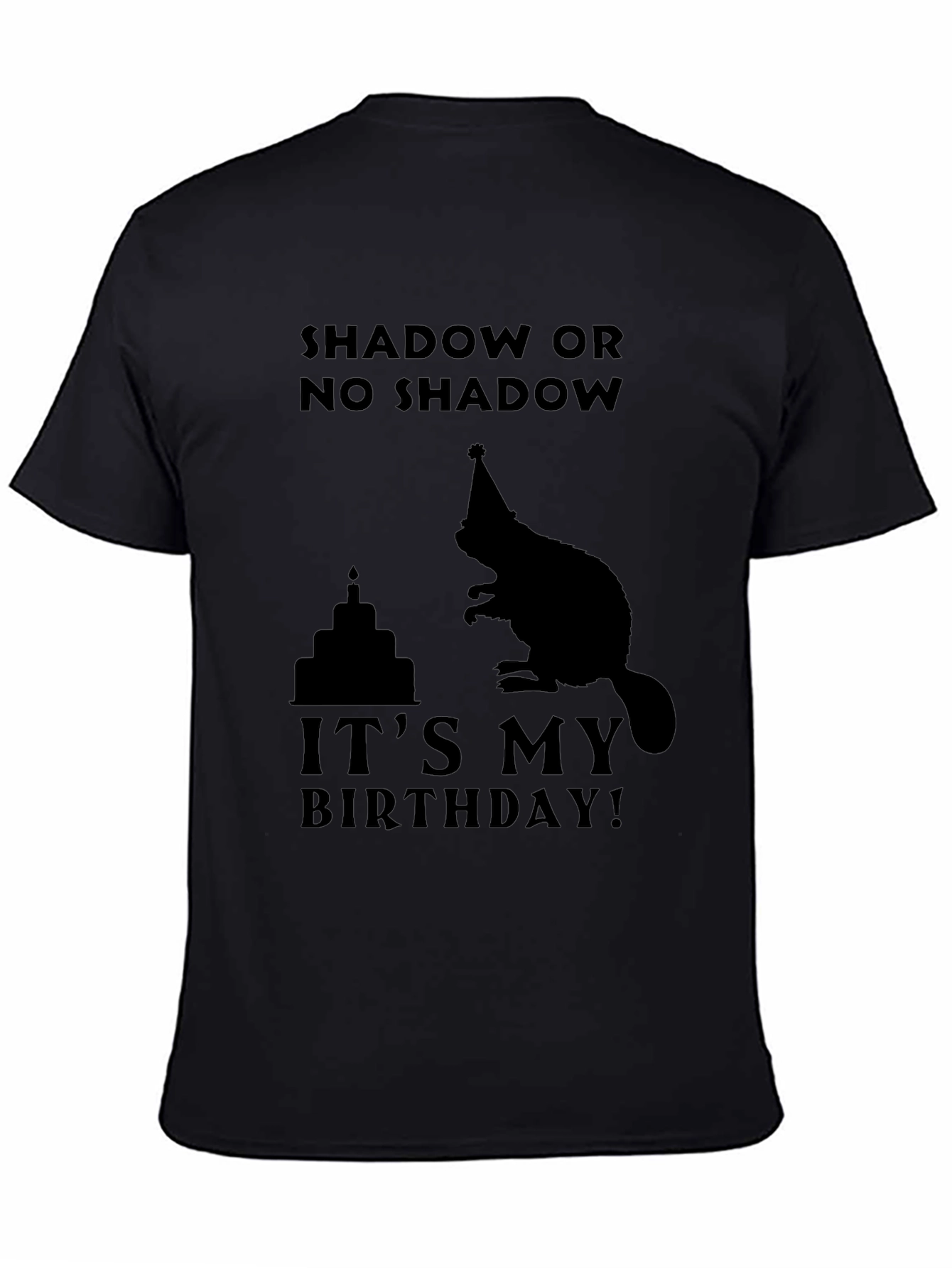 Groundhog Day Birthday T-Shirt