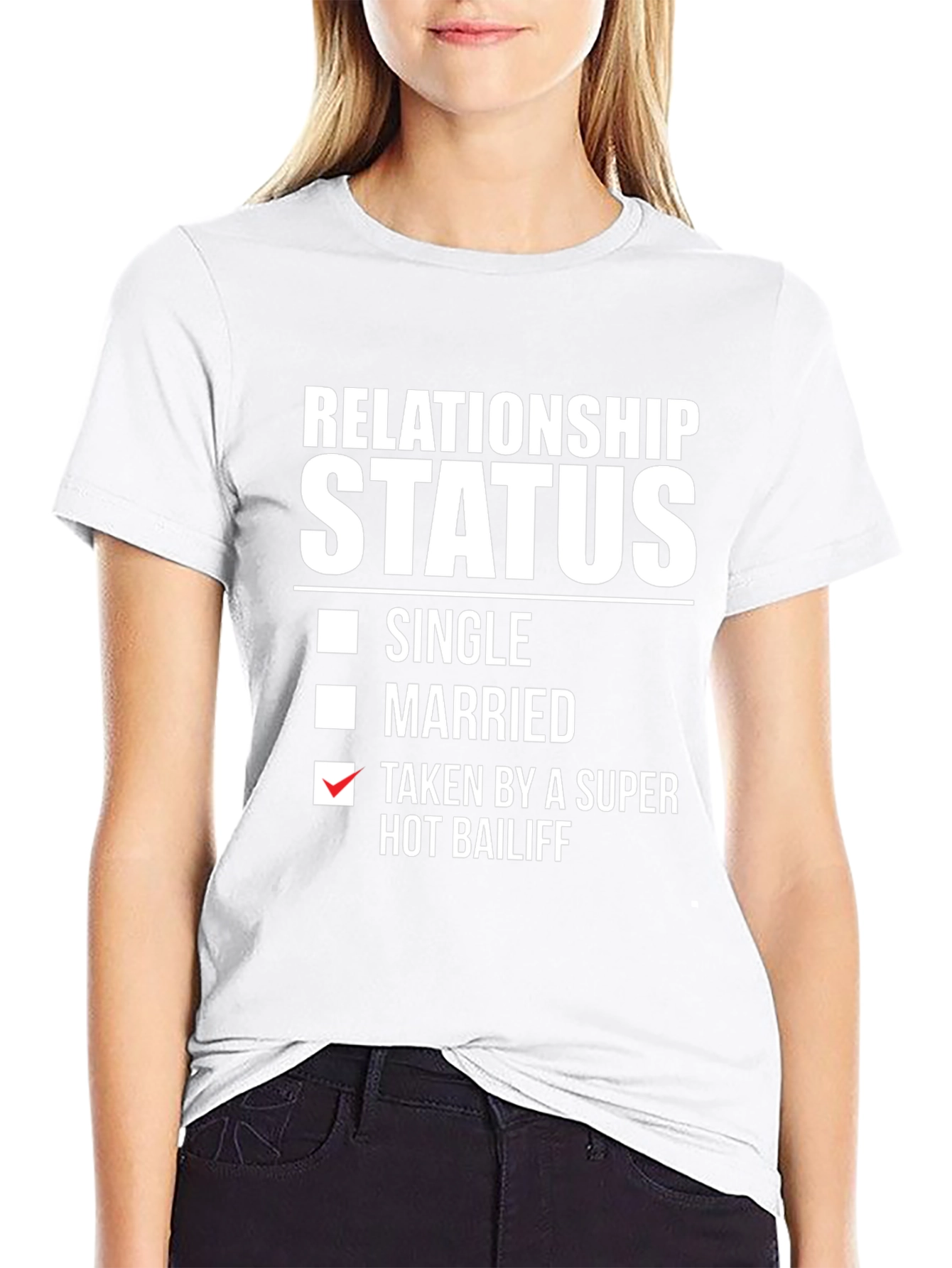 Relationship Status: Taken by a Super Hot Bailiff T-Shirt
