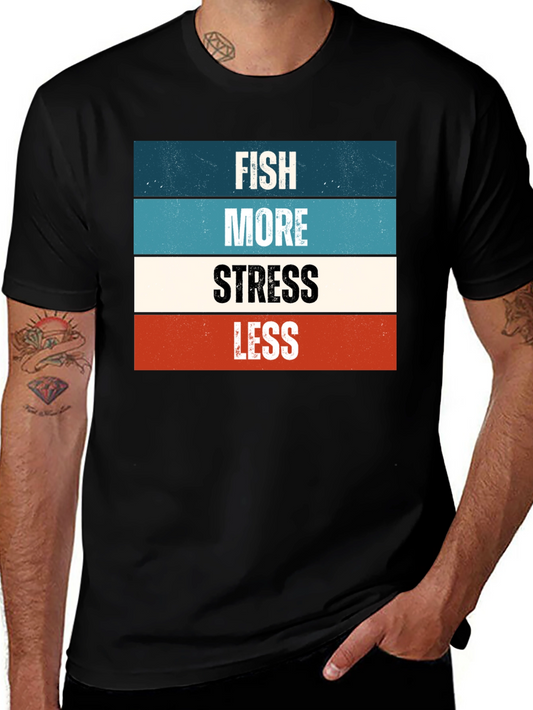 Fish More Stress Less Graphic Tee