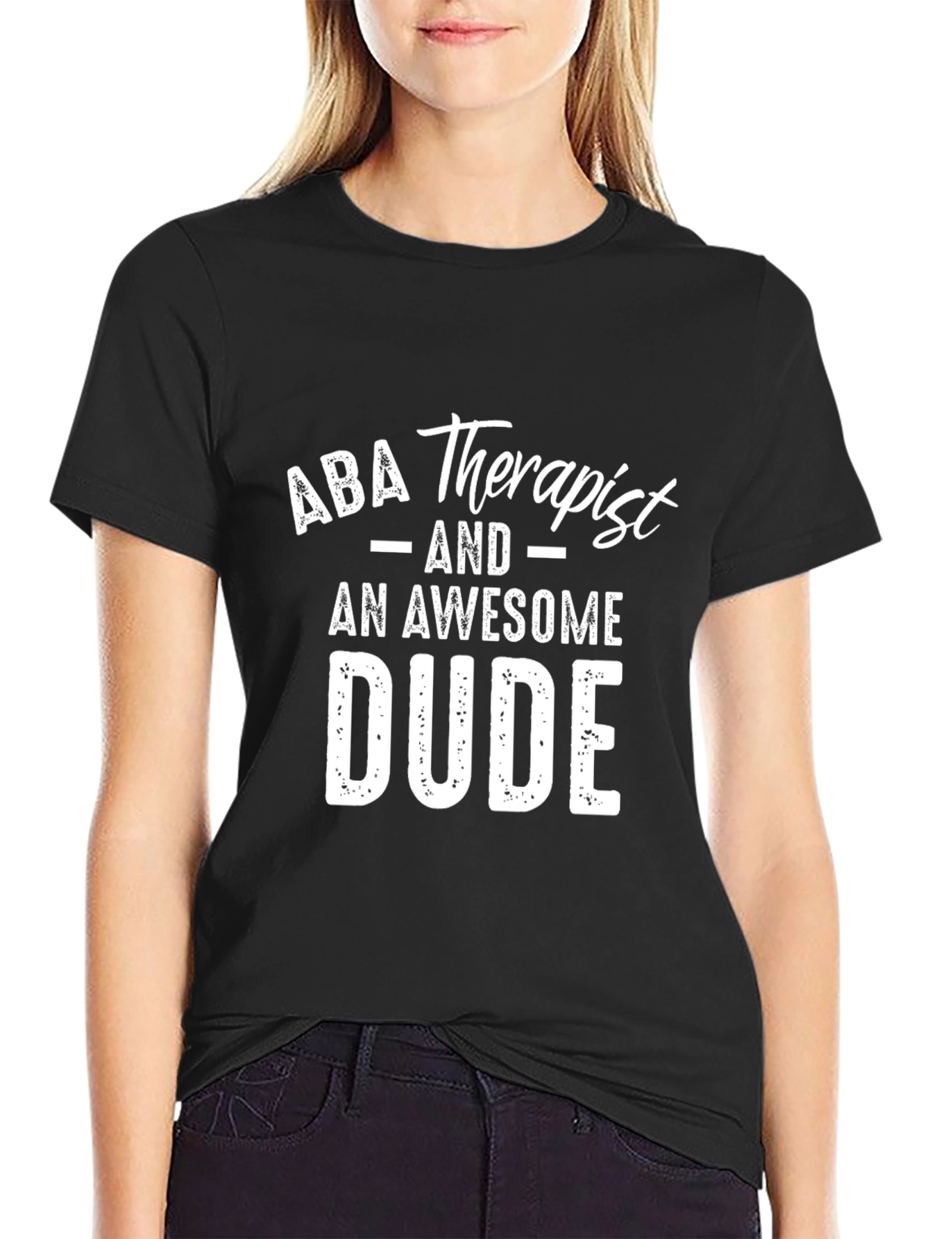 ABA Therapist Awesome Dude Graphic Tee
