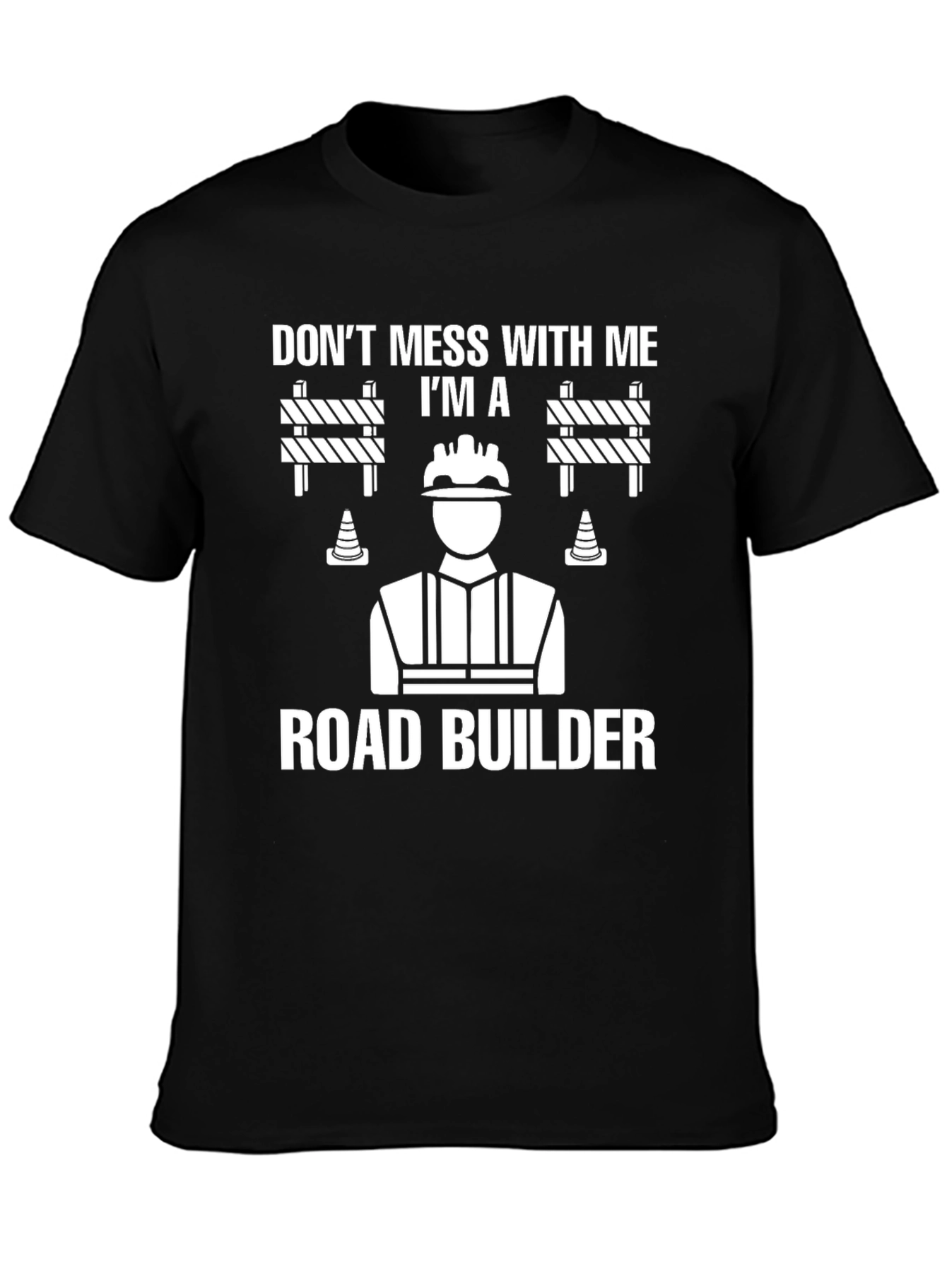 Road Builder Graphic T-Shirt - Construction Worker Apparel