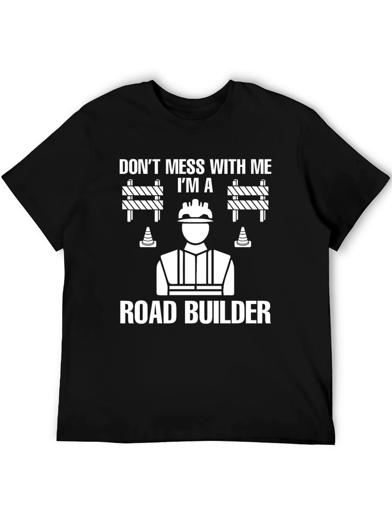 Road Builder Graphic T-Shirt - Construction Worker Apparel