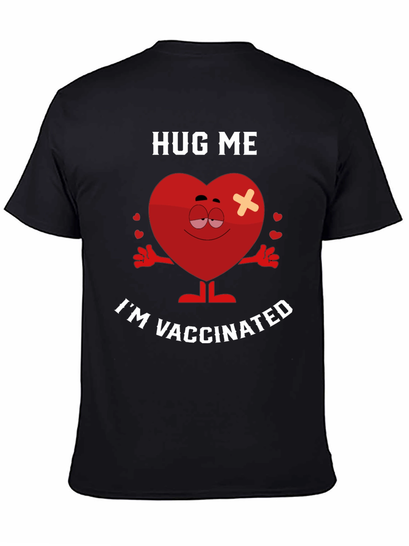 Hug Me Im Vaccinated Novelty Graphic Tee