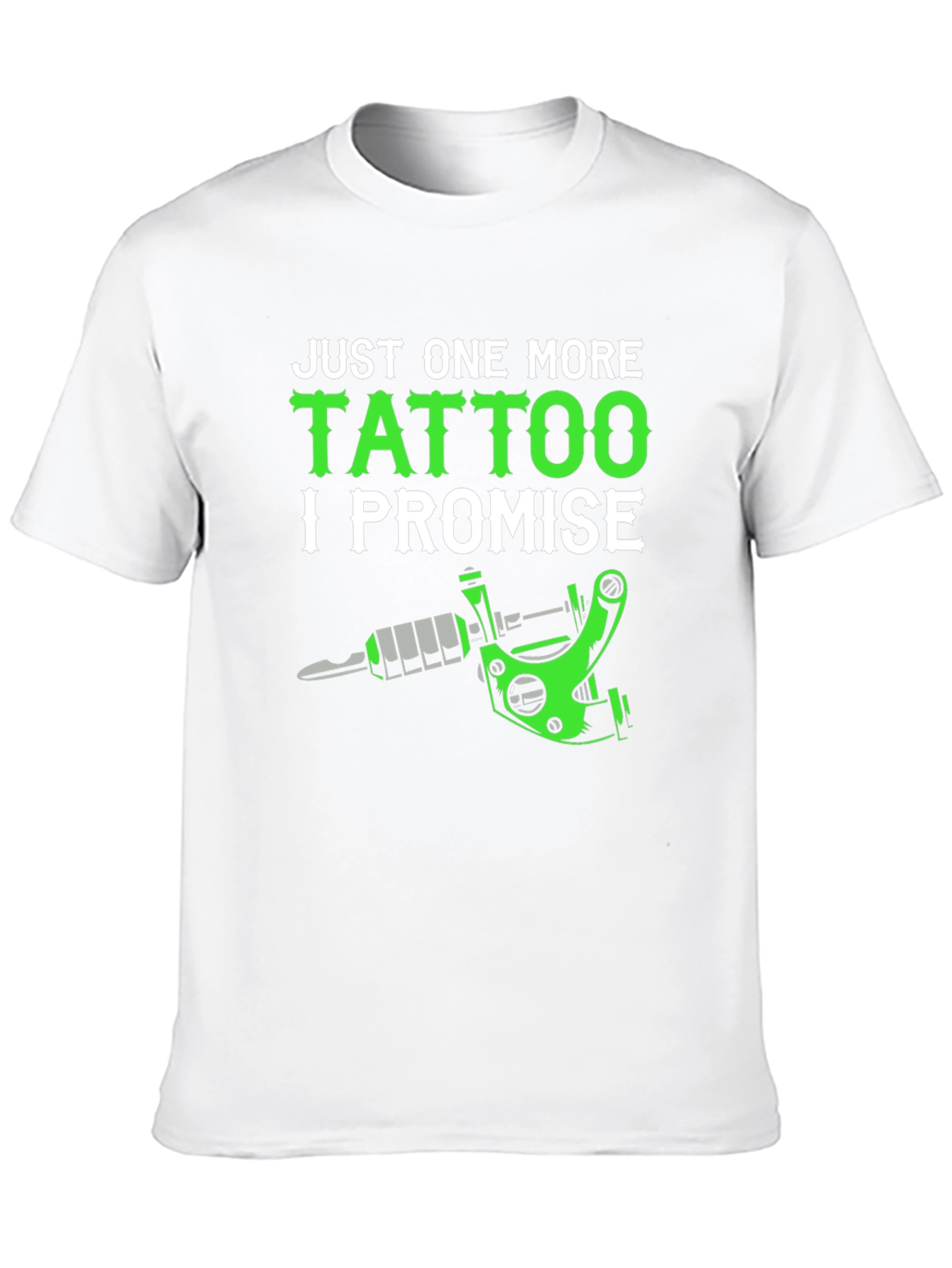 Just One More Tattoo T-Shirt