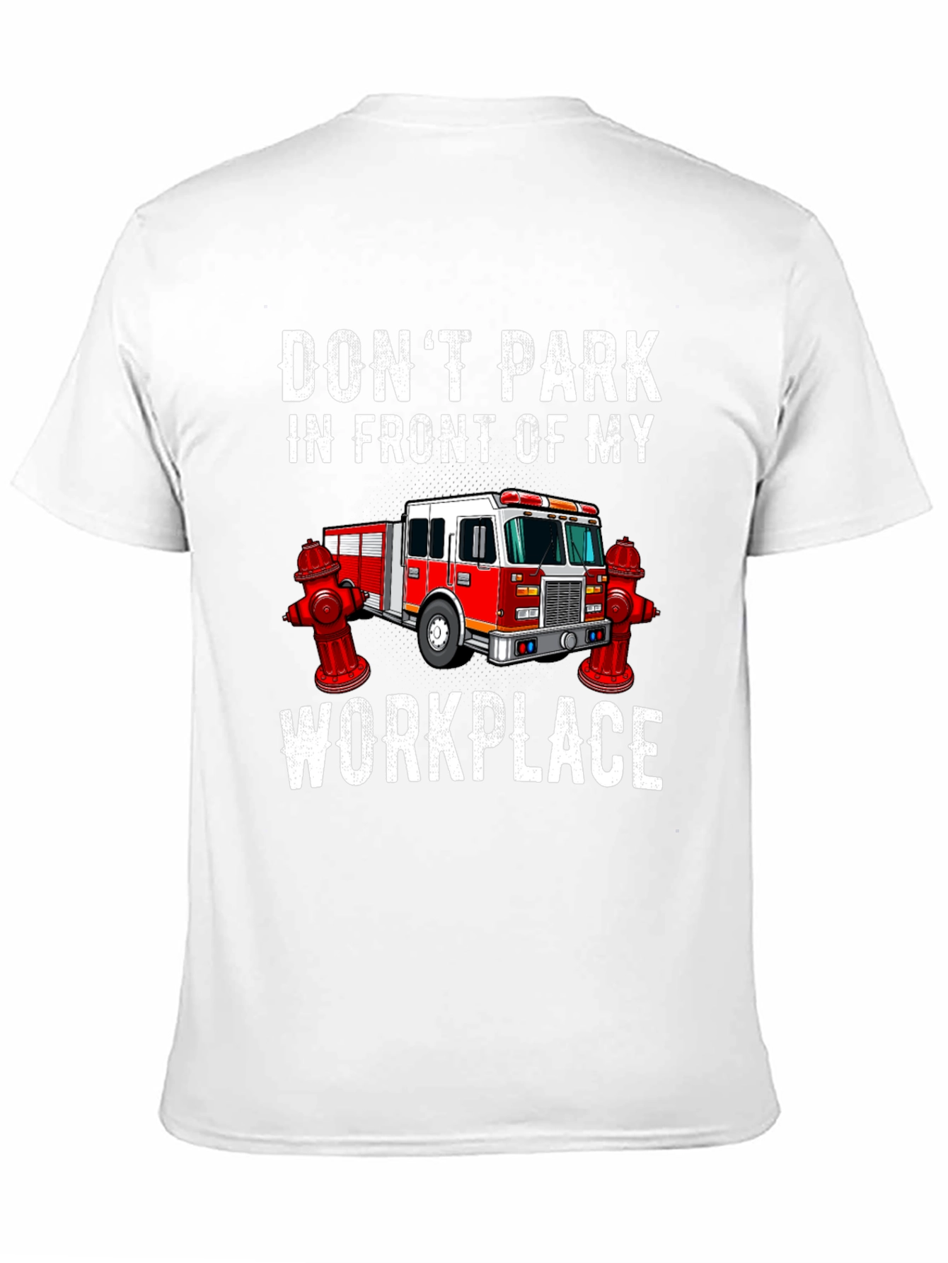 Firefighter Workplace T-Shirt