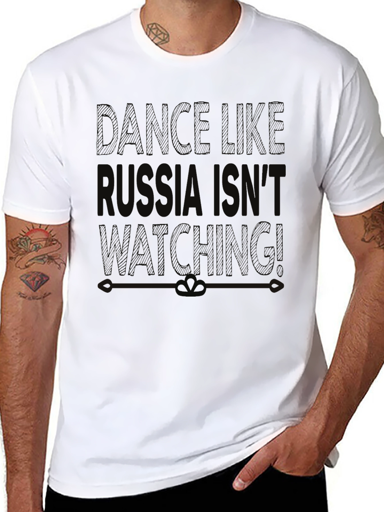 Dance Like Russia Isnt Watching T-Shirt