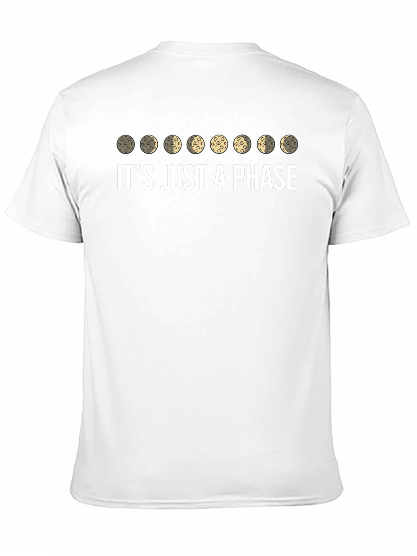 Its Just a Phase - Moon Cycle T-Shirt