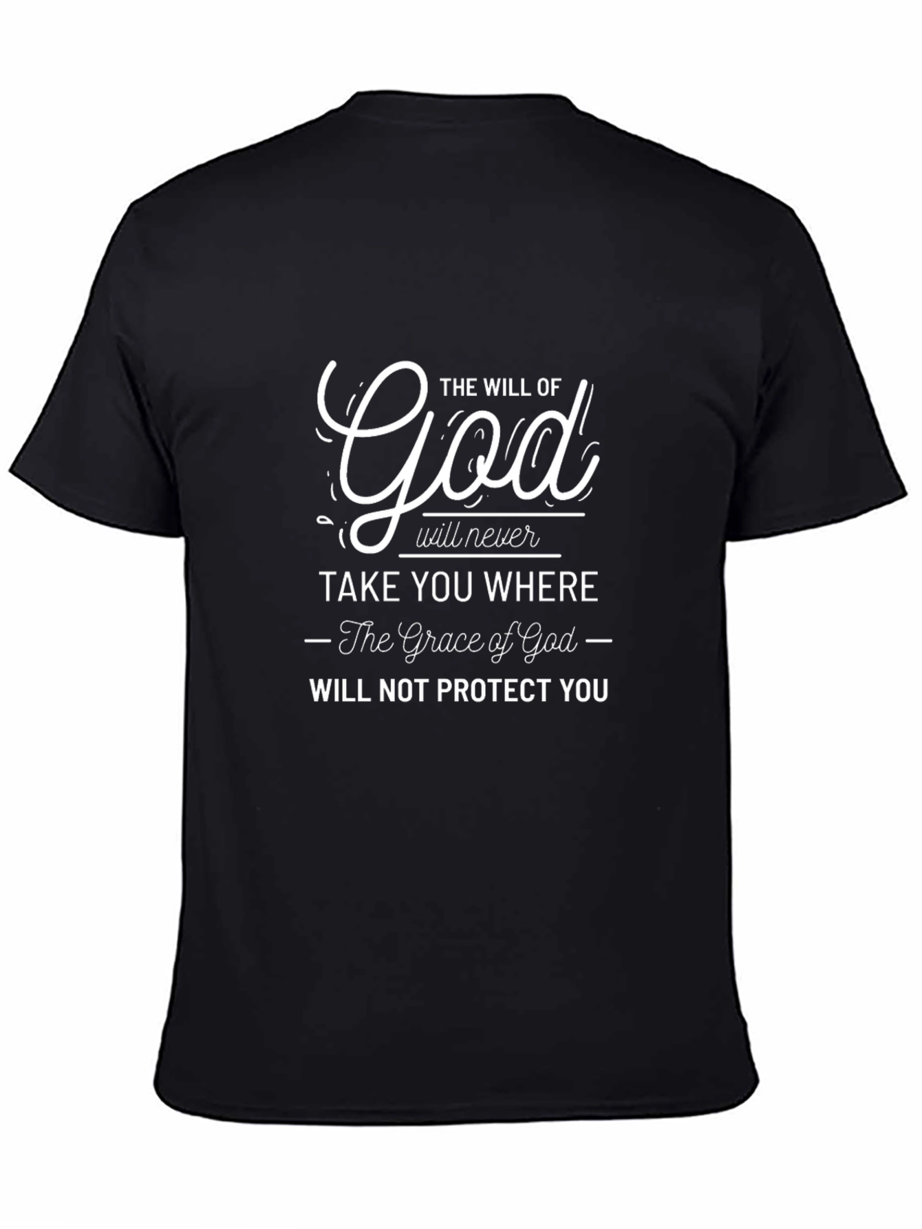 Faith-Inspired T-Shirt - The Will of God Design