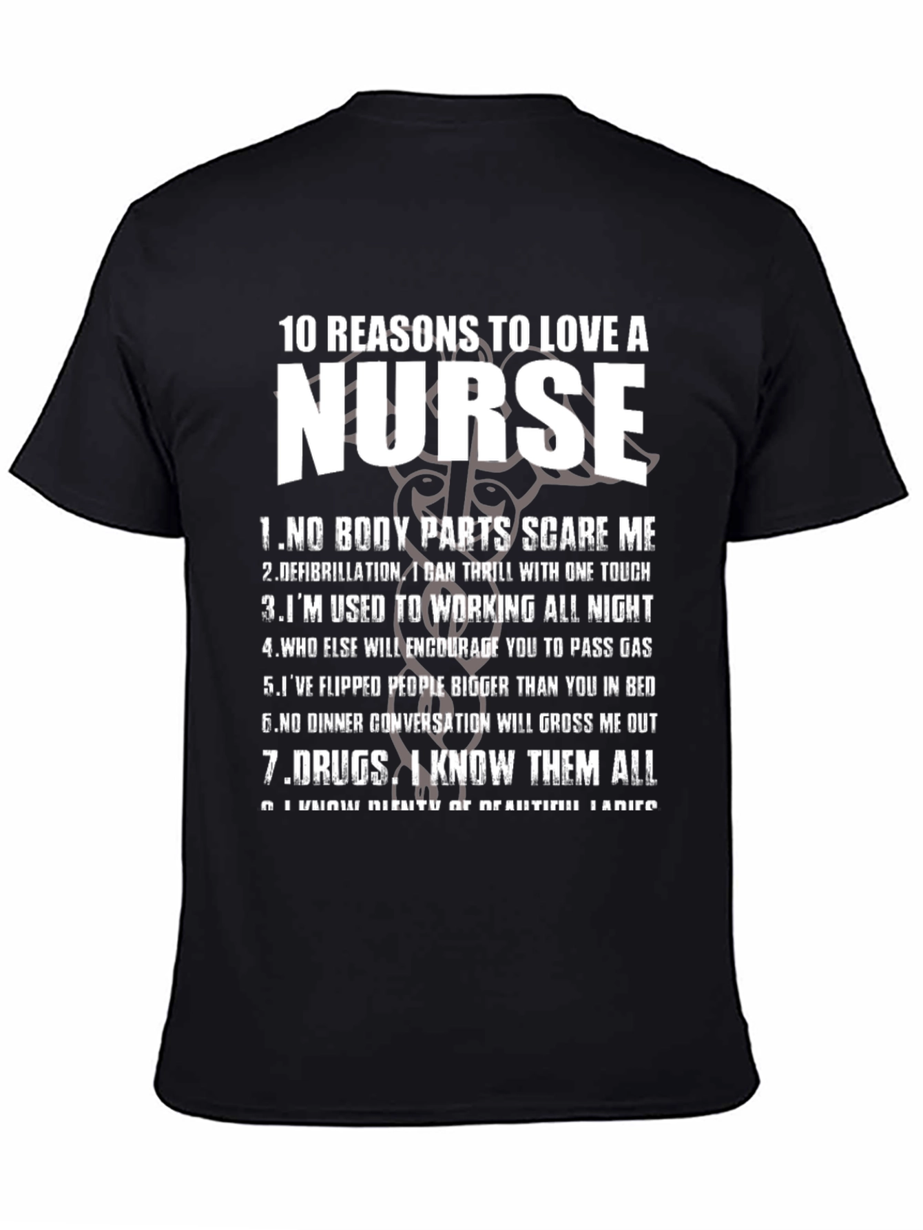 Funny Nurse T-Shirt: 10 Reasons to Love a Nurse