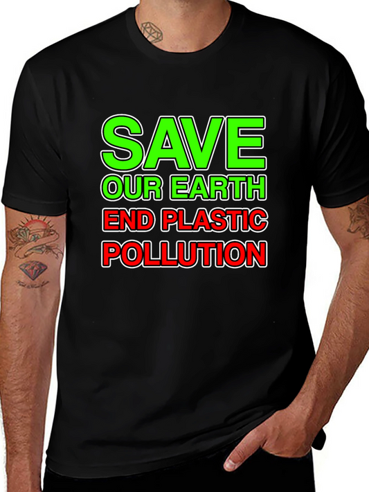Save Our Earth T-Shirt - End Plastic Pollution