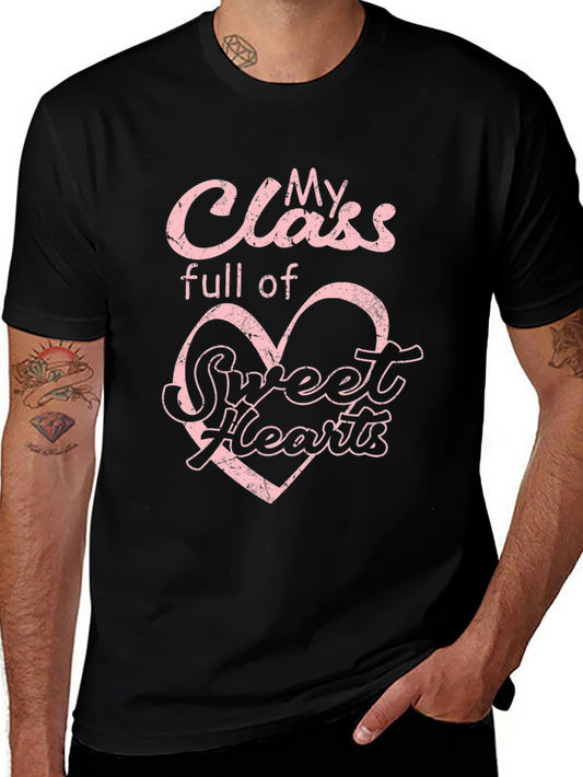 My Class Full of Sweethearts T-Shirt