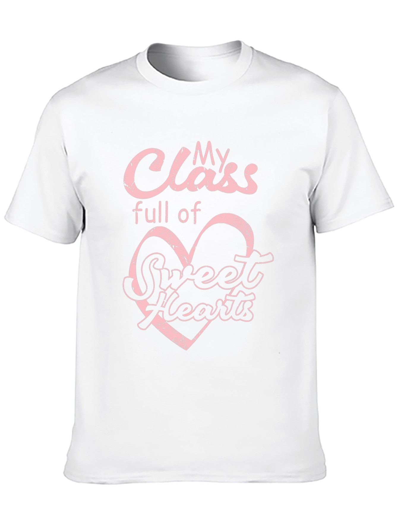 My Class Full of Sweethearts T-Shirt