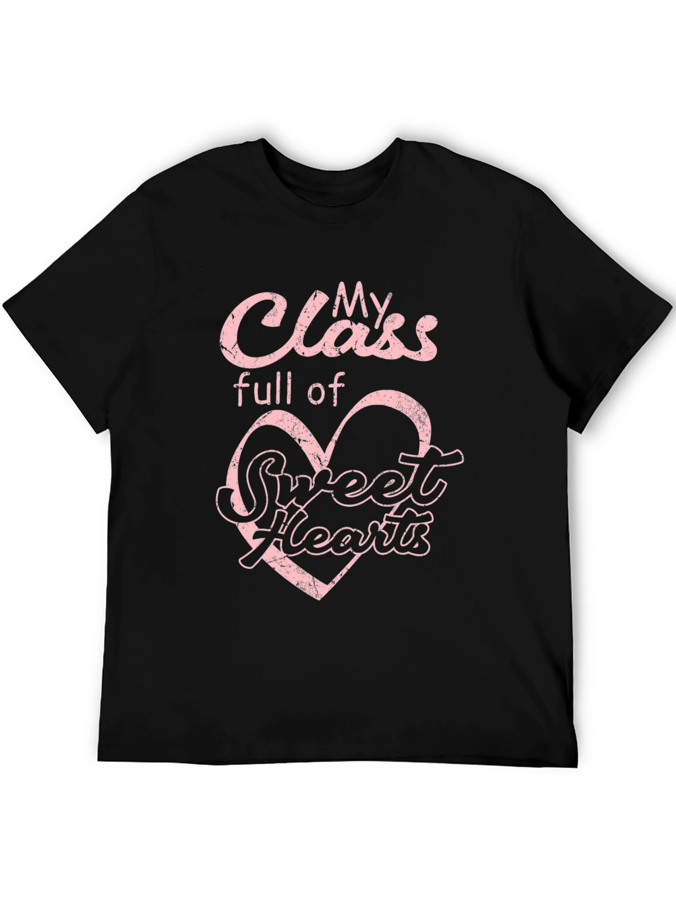 My Class Full of Sweethearts T-Shirt