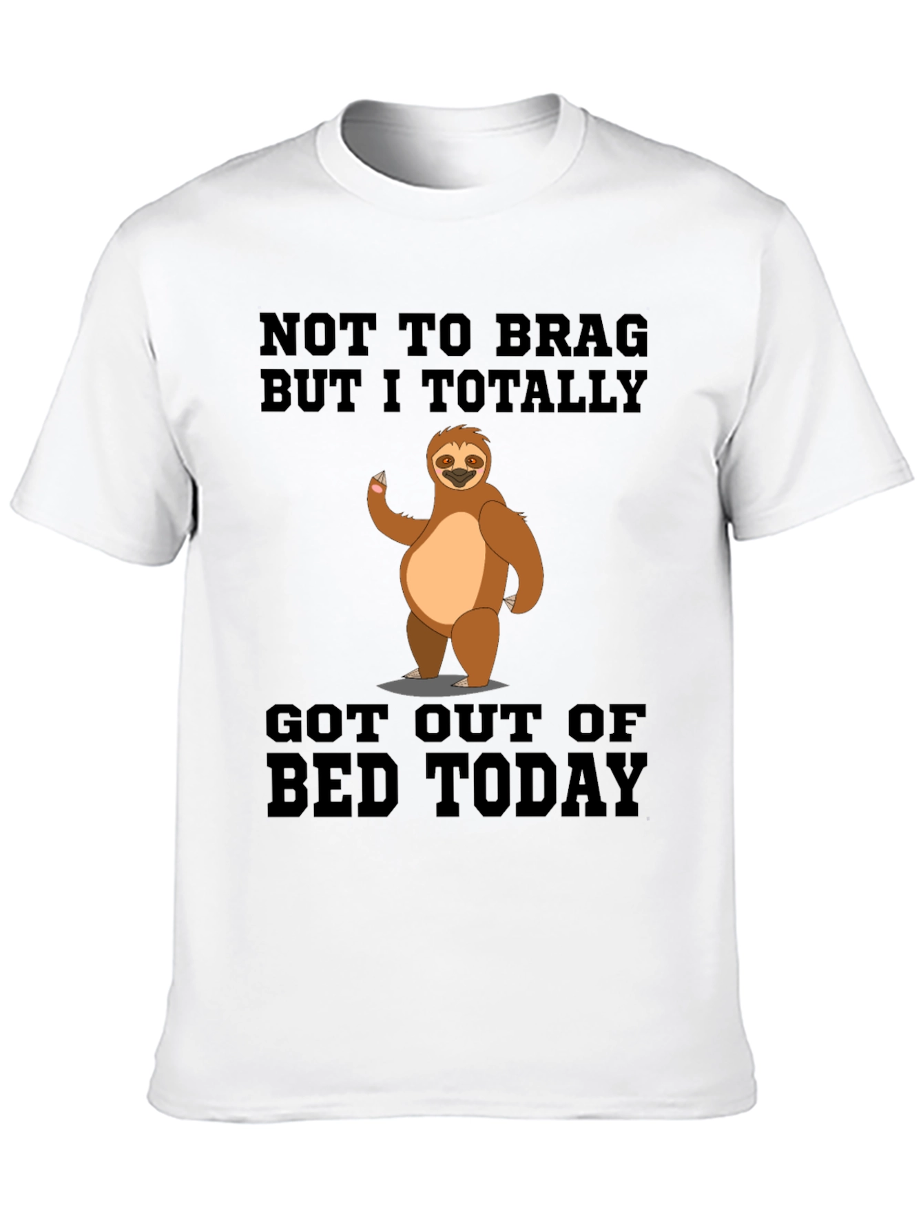 Funny Sloth Got Out Of Bed T-Shirt