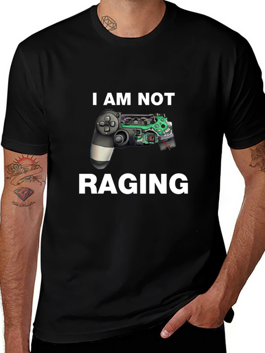I Am Not Raging Gamer T-Shirt