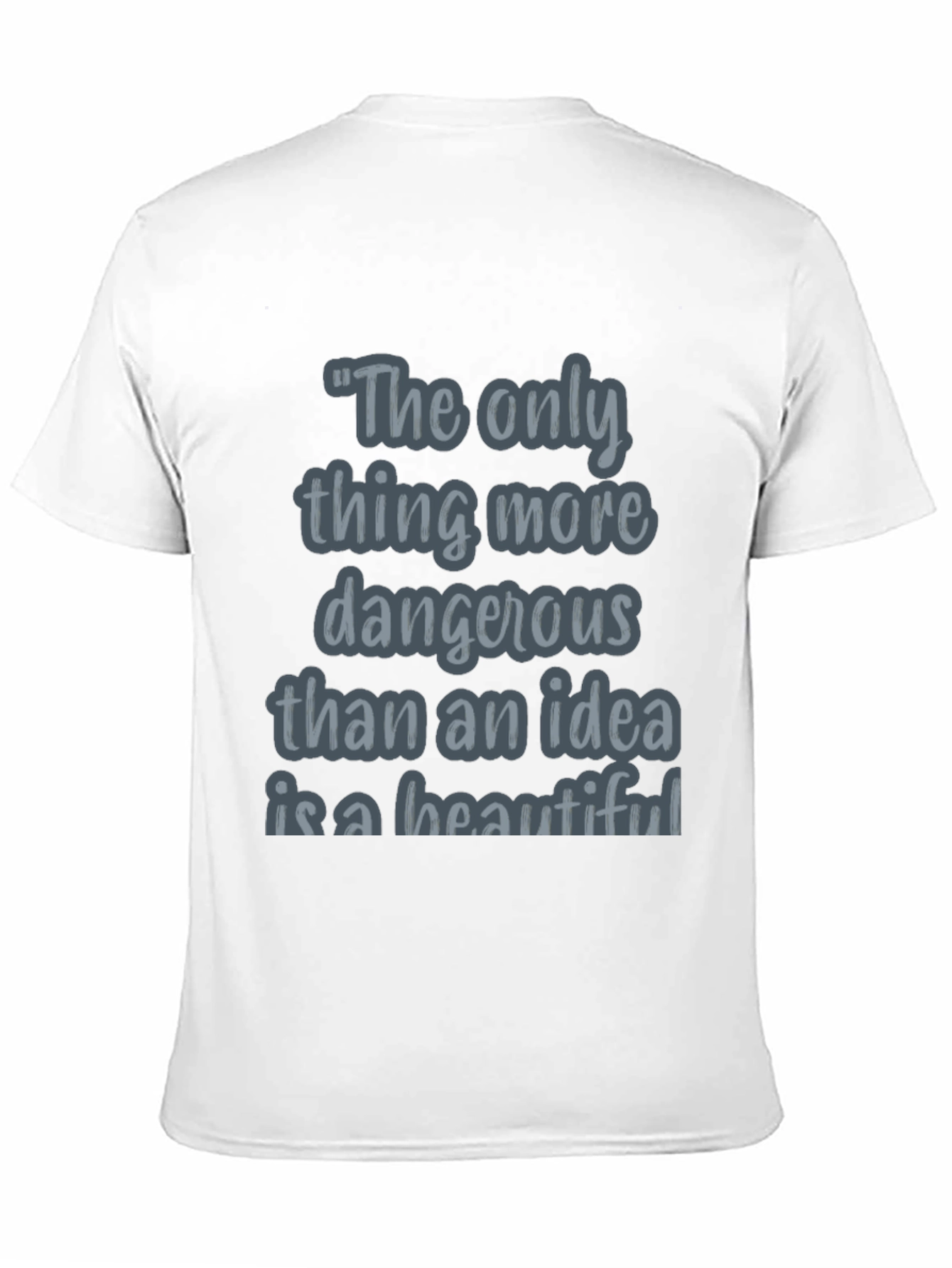 Dangerous Idea Quote Graphic Tee - Casual Black T-Shirt