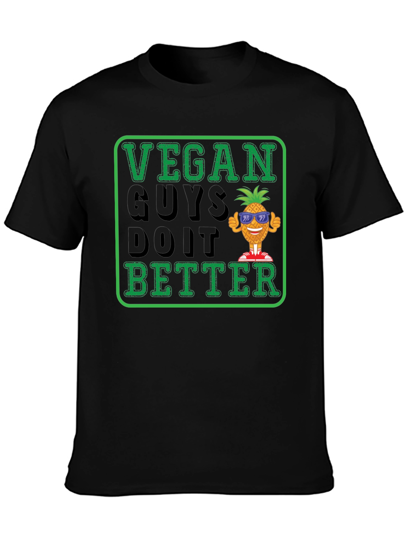Vegan Guys Do It Better T-Shirt