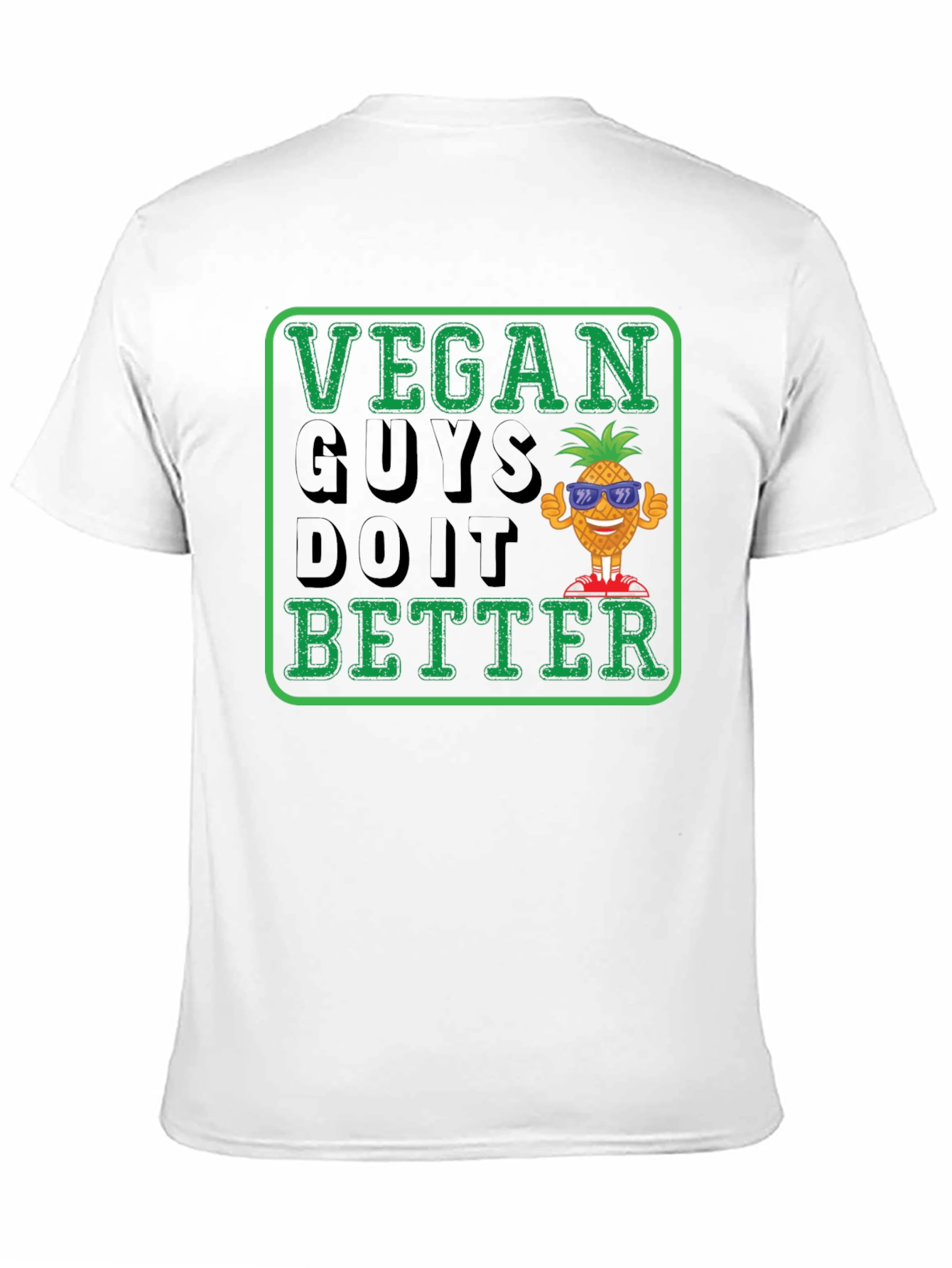 Vegan Guys Do It Better T-Shirt