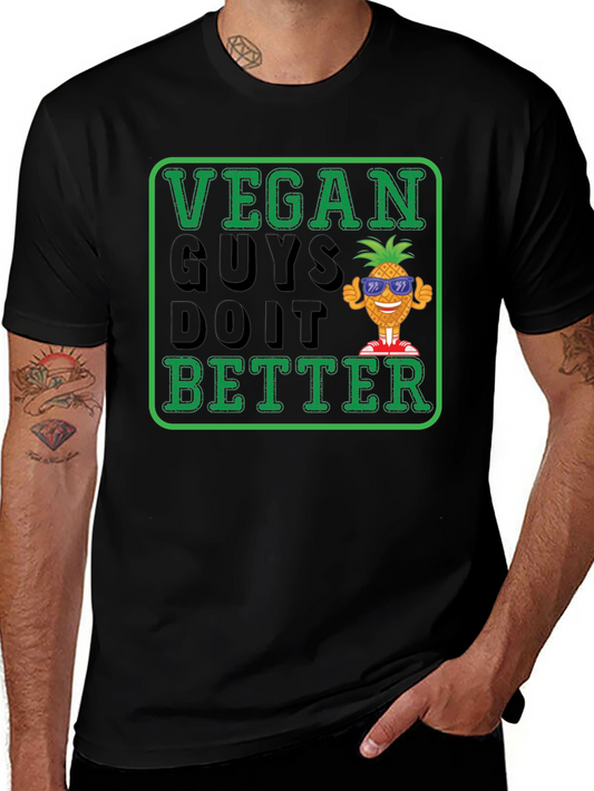 Vegan Guys Do It Better T-Shirt