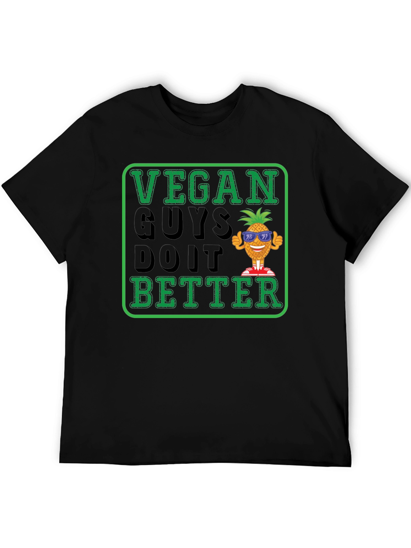 Vegan Guys Do It Better T-Shirt