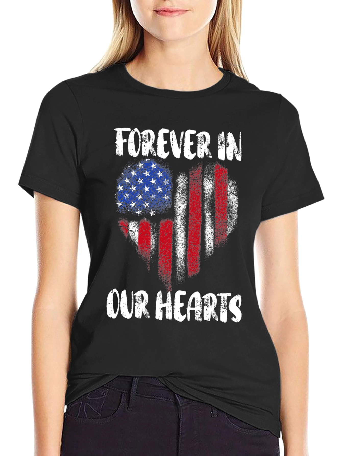 Forever In Our Hearts Patriotic T-Shirt