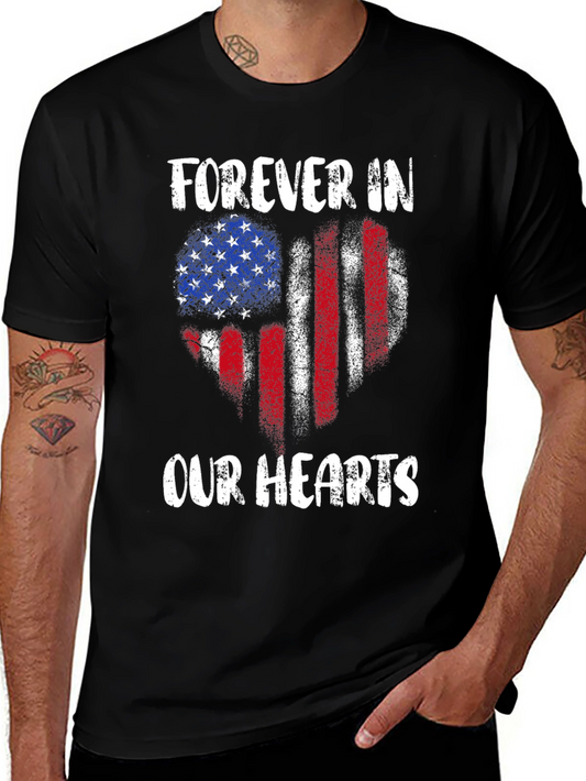 Forever In Our Hearts Patriotic T-Shirt