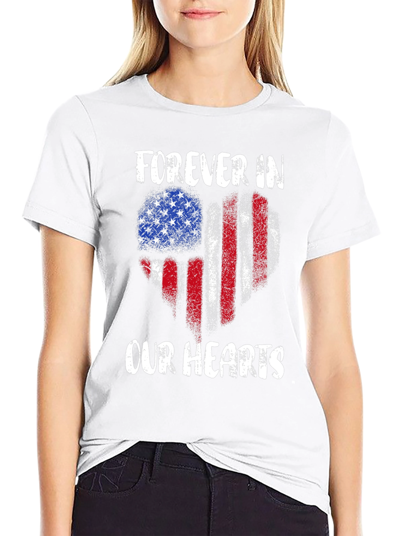 Forever In Our Hearts Patriotic T-Shirt