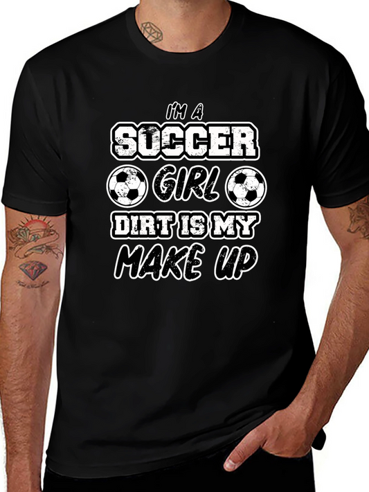 Soccer Girl Dirt Makeup T-Shirt
