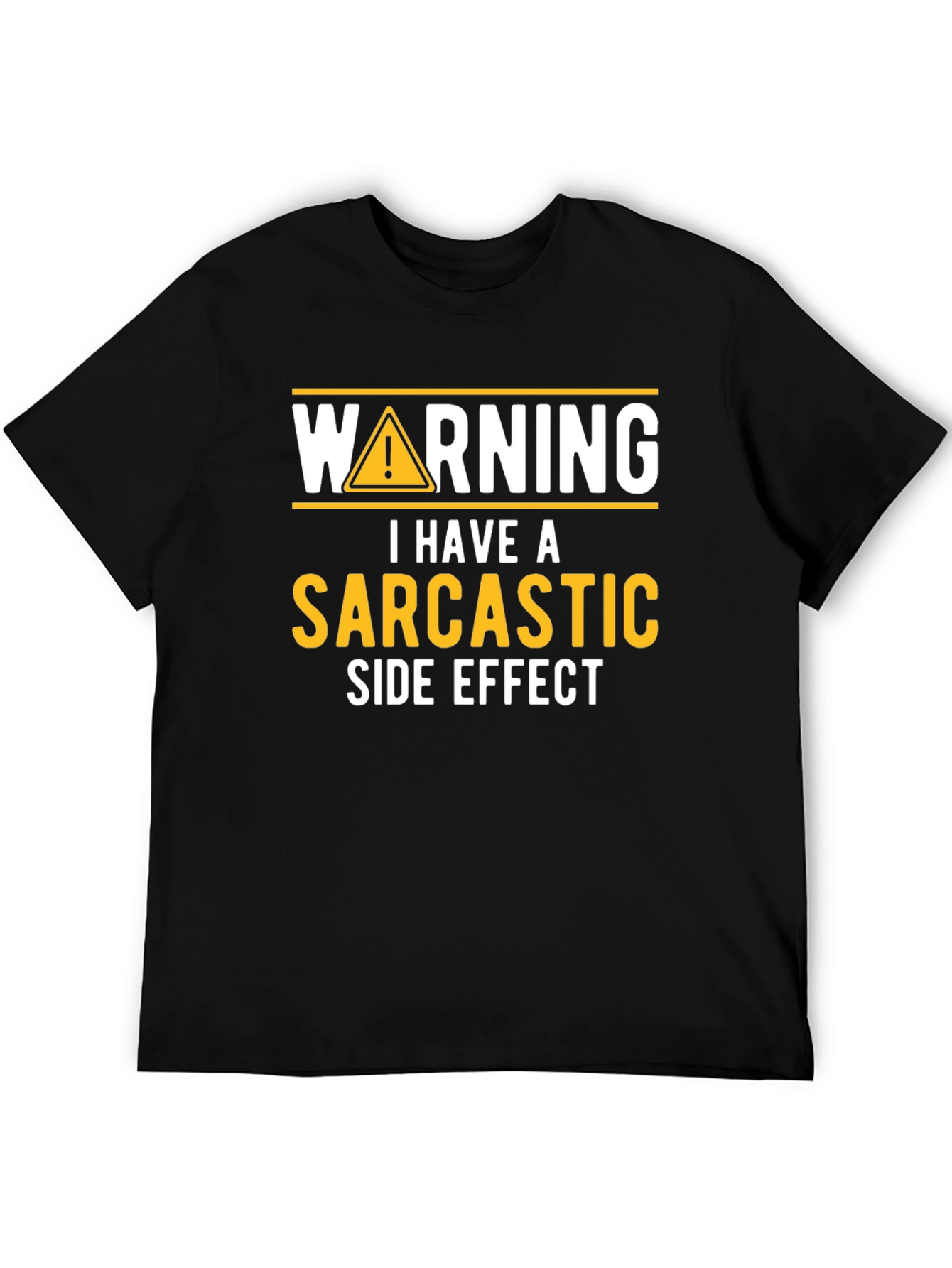 Sarcastic Side Effect Novelty Graphic Tee