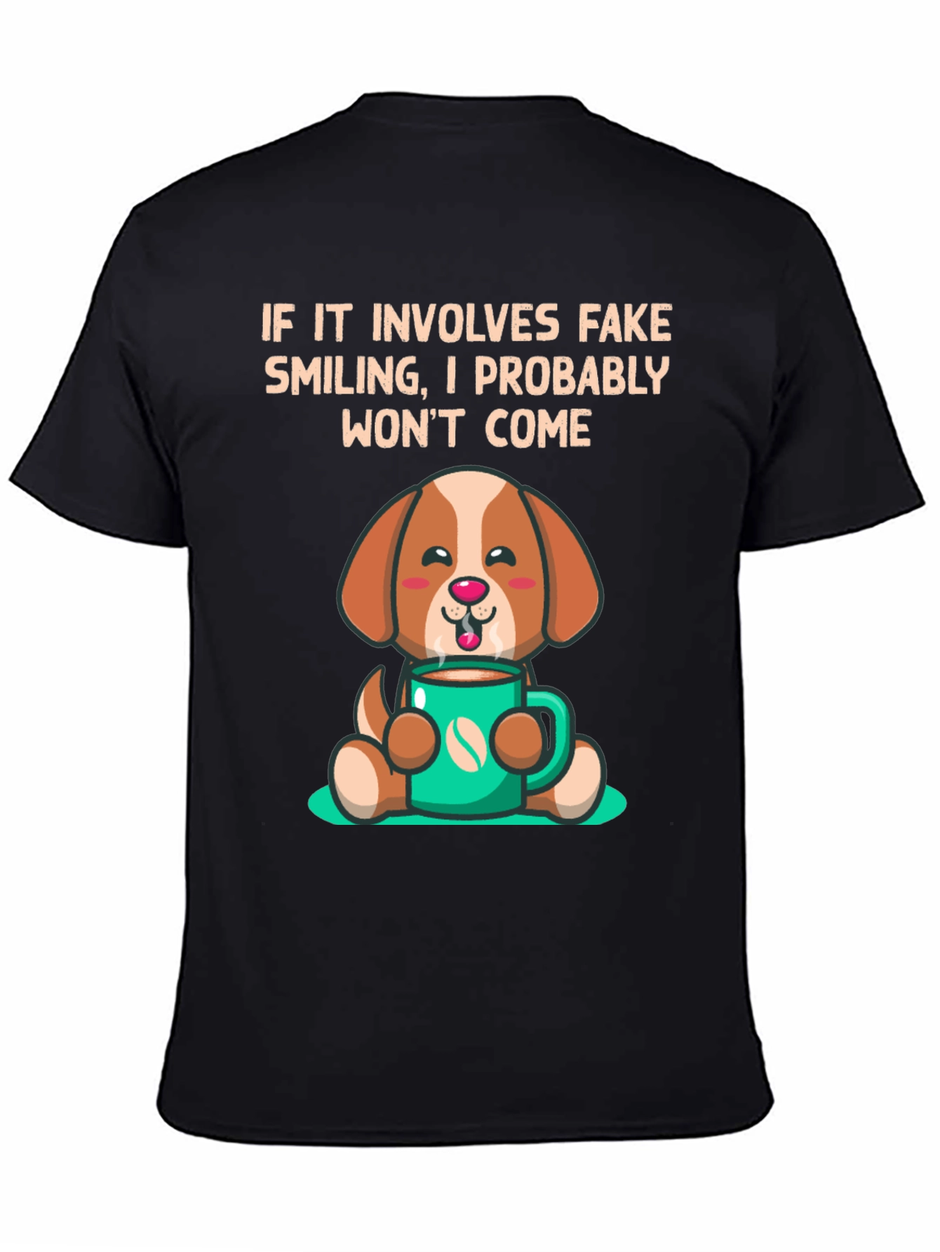 Cute Dog with Coffee T-Shirt - Funny Slogan